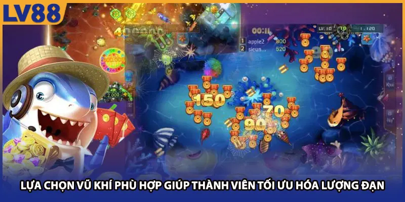 Lựa chọn vũ khí phù hợp giúp thành viên tối ưu hóa lượng đạn